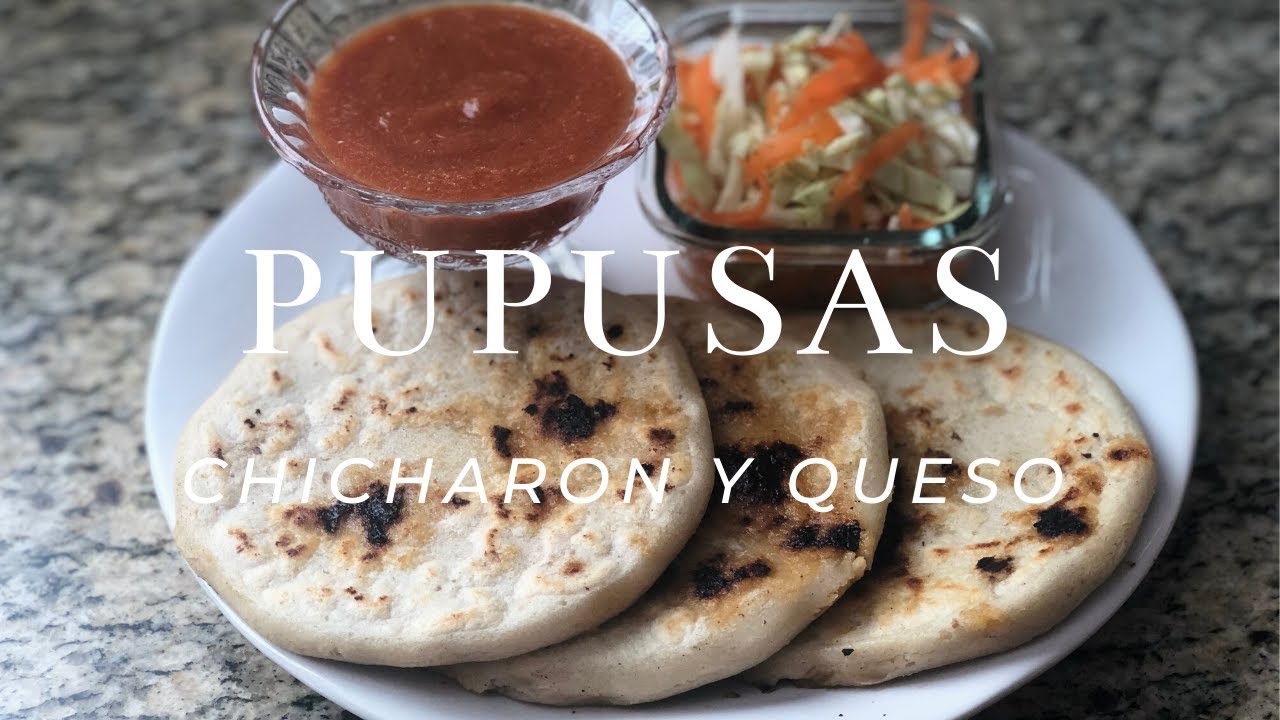 Como Hacer Pupusas (Con Curtido y Salsa) YouTube
