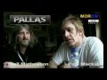 Capture de la vidéo Pallas! Interview For Morow.com