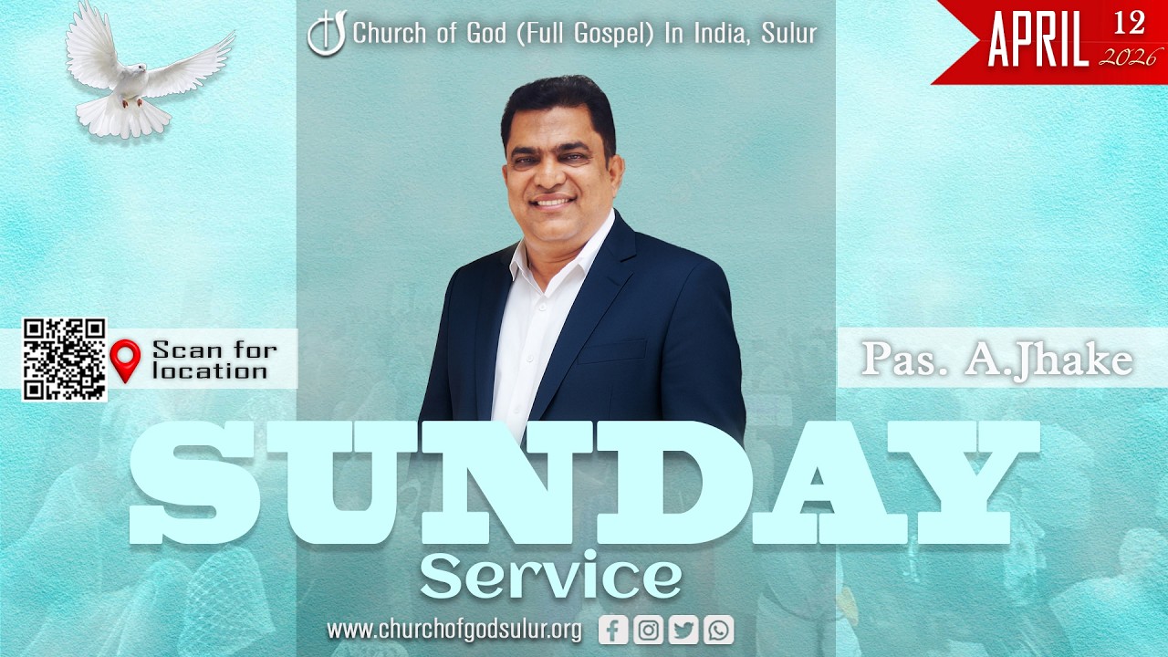 Church of God (Full Gospel) In India, Sulur | Pastor A. Jhake | 26 April 2025
