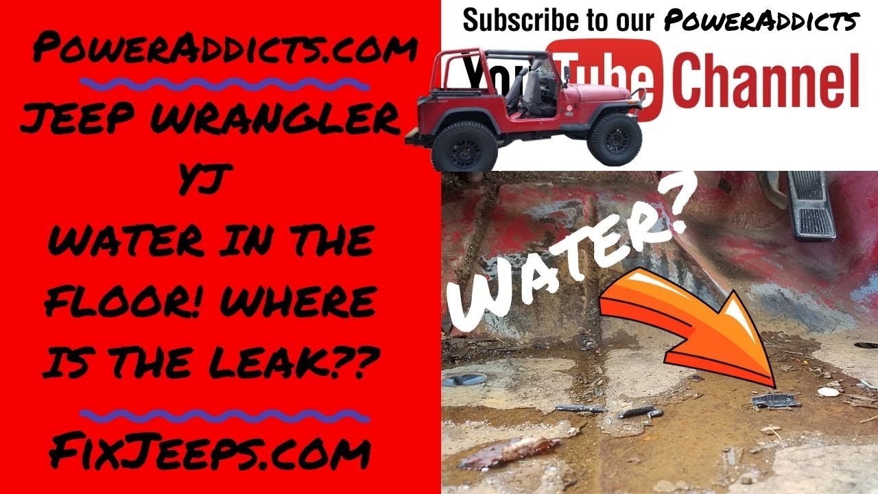 Jeep Wrangler YJ - Water in the floorboard?? How to find where the leak is.  - YouTube