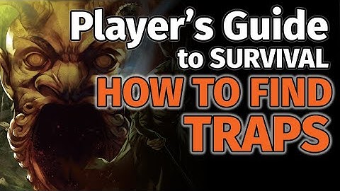 How to Find Traps - Part 1 of 3 D&D Player