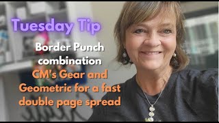 Tip Tuesday: Fun and easy Border punch idea