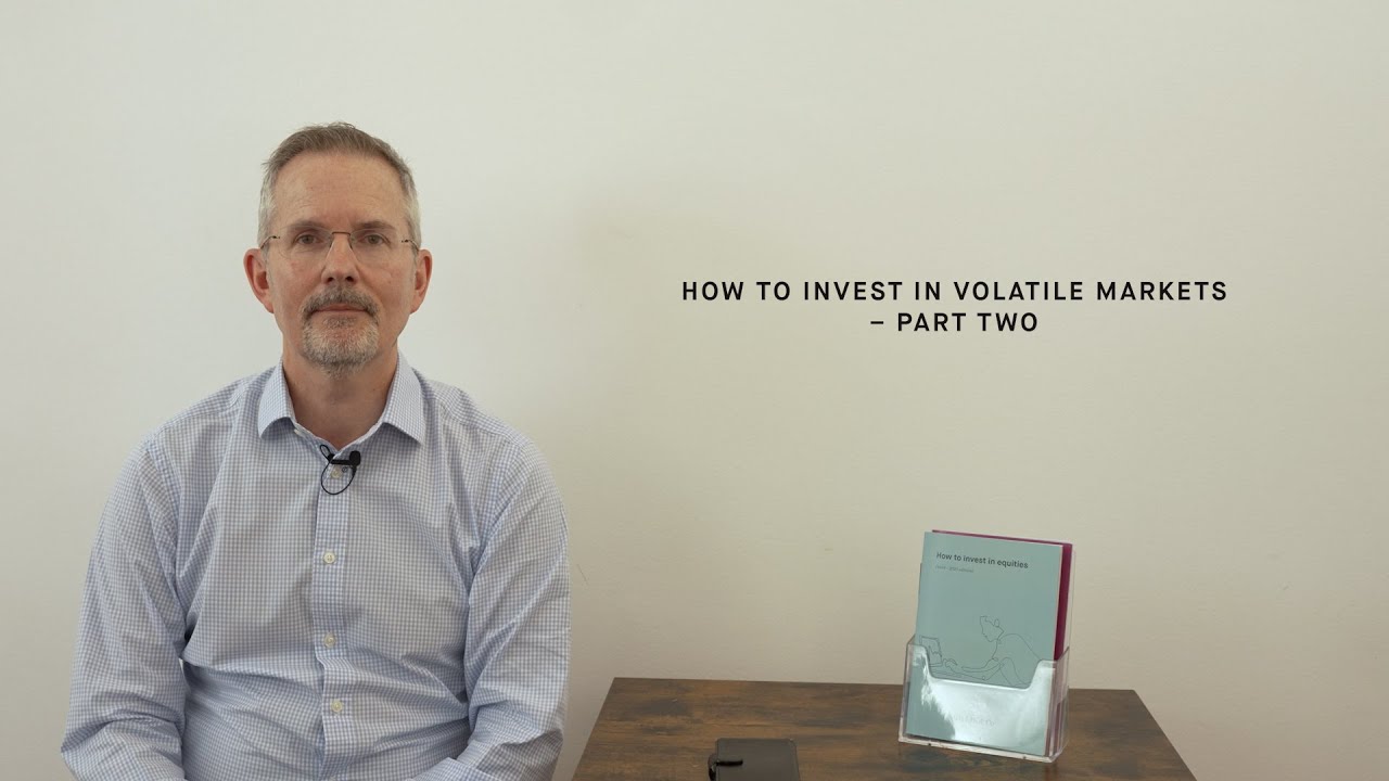 How to invest in volatile markets - part two - YouTube
