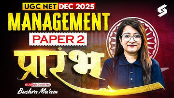 UGC NET Dec 2025 | UGC NET Management Paper 2 | Introduction By Bushra Mam