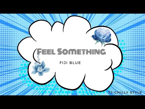 Feel Something -