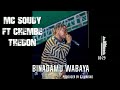 Mc Soudy Ft Chembe Thedon Binadamu Wabaya 