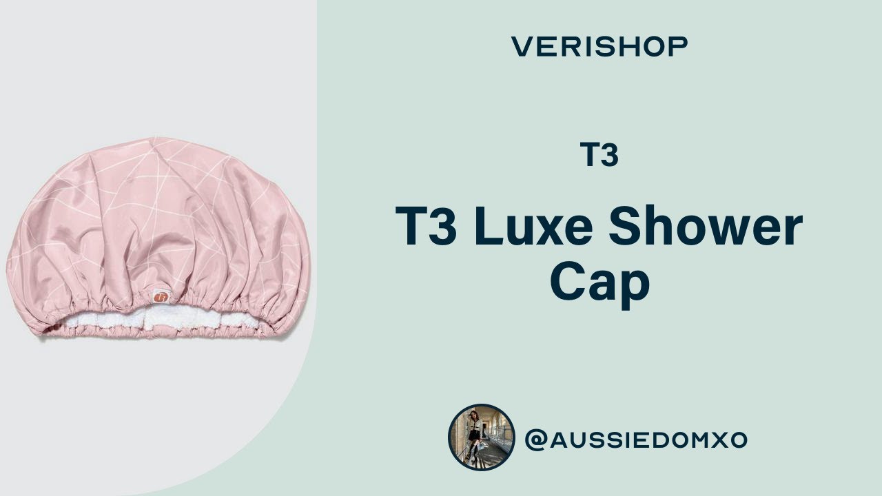 T3 T3 Luxe Shower Cap Review YouTube