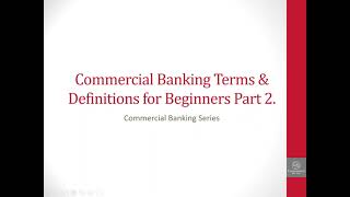 10 Commercial Banking Terms You Should Know - Part 2, Loan Structuring & Security