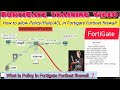 Day 27 FortiGate Firewall | What is Fortinet and FortiGate | What is Fortigate security policy