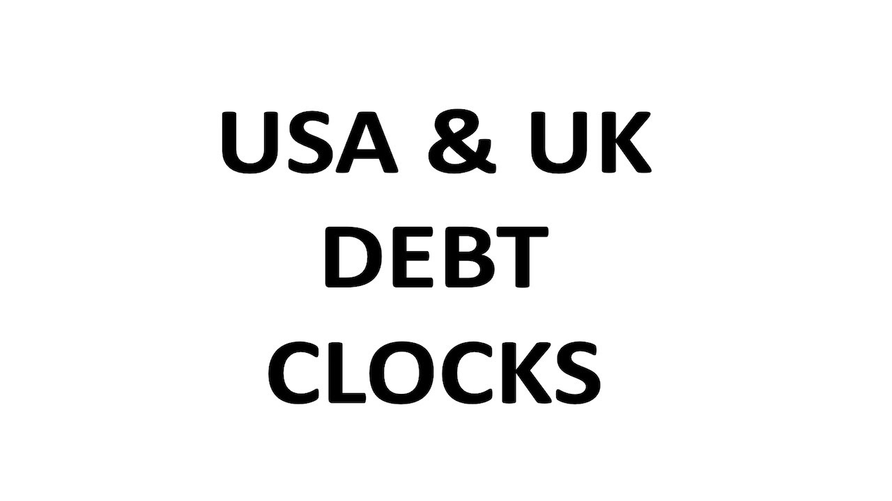 USA & UK DEBT CLOCK YouTube