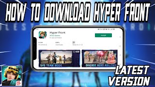 HOW TO DOWNLOAD / UPDATE HYPER FRONT FROM PLAYSTORE IN INDIA | LATEST VERSION screenshot 5