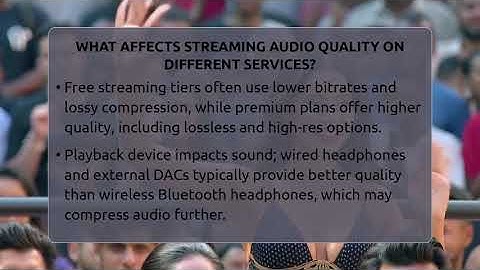 What Affects Streaming Audio Quality On Different Services? - Audio Gear Insider