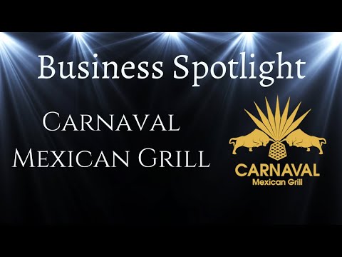 Business Spotlight Carnaval Mexican Grill Redmond OR