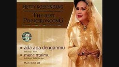 The Best Pop Keroncong - Hetty Koes Endang  - Durasi: 1:14:35. 