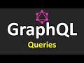 GraphQL Tutorials - 2.Queries