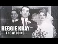 Reggie Kray - The Wedding