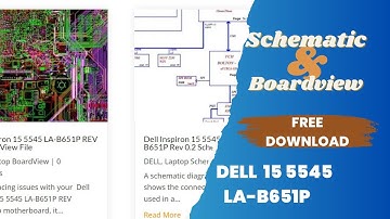 Free Dell 15 5545 LA-B651P Schematic and Boardview File Download Now