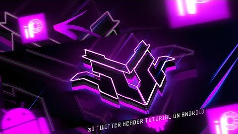 HOW TO CREATE THIS AWESOME 3D TWITTER HEADER LIKE BLENDER IN ANDROID || IBIS TUTORIAL