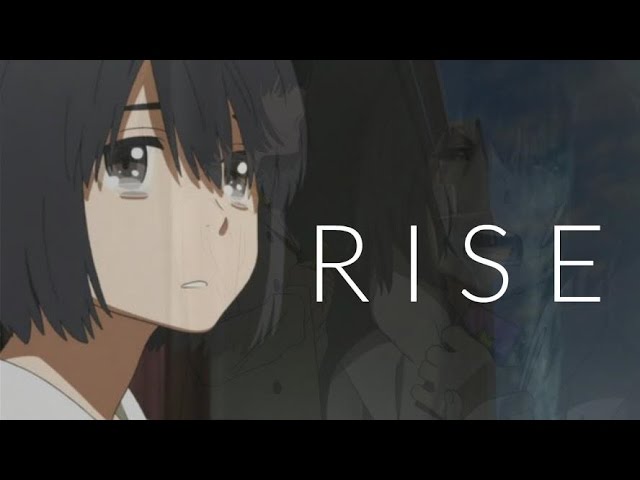 Rise - AMV class=