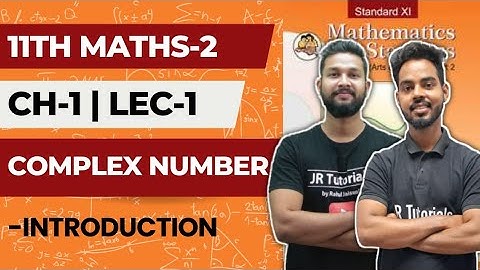 11th Maths 2 | Chapter 1 | Complex Number | Lecture 1 | Introduction | JR College |