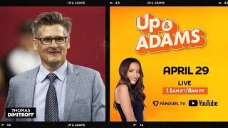 Up & Adams Show with Kay Adams  | Monday April 29, 2024