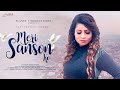 Meri Sanson Ko Rani Indrani Sharma Mann Gulati Shashwat Prakhar Bhardwaj Rekha Singh mp3