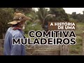 Comitiva de Boiadeiros no Nortão de Mato Grosso | Comitiva Estrela