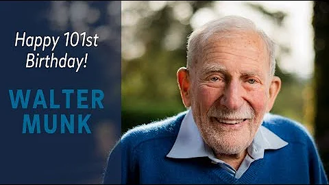 Happy 101st Birthday Walter Munk