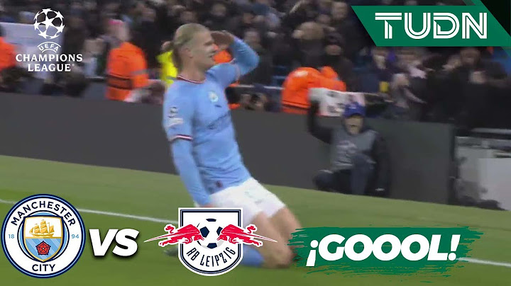 ¡EL ANDROIDE Haaland hace doblete | Manchester City 0-0 RB Leipzig | Champions League - 8vos |TUDN