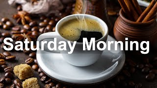 Saturday Morning Jazz - Positive Jazz Cafe and Bossa Nova Music for Happy Morning