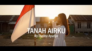 Download Lagu Tanah Airku - Lagu Nasional | Cover by Thalita Ayudya MP3
