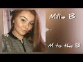 Millie B - M to the B