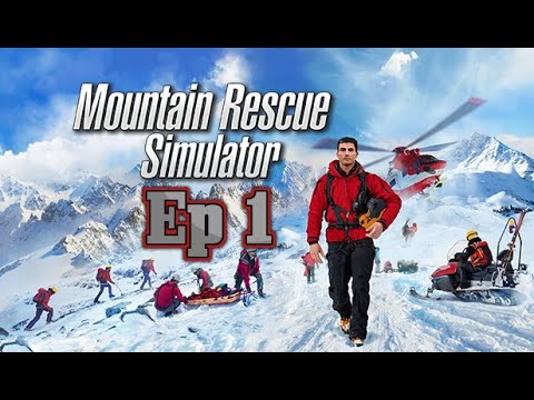 Mountain Rescue Simulator EP1