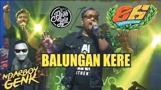 AKSI NDARBOY GENK feat ABAH LALA BALUNGAN KERE VERSI GEDRUK MG 86 PRODUCTION