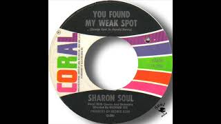 Sharon Soul   You Found My Weak Spot