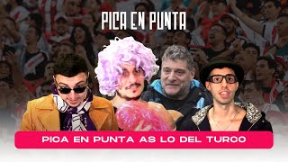 PEP AS LO DEL TURCO | #PicaEnPunta PROGRAMA 103