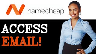 How To Access Email Namecheap Tutorial (2025)