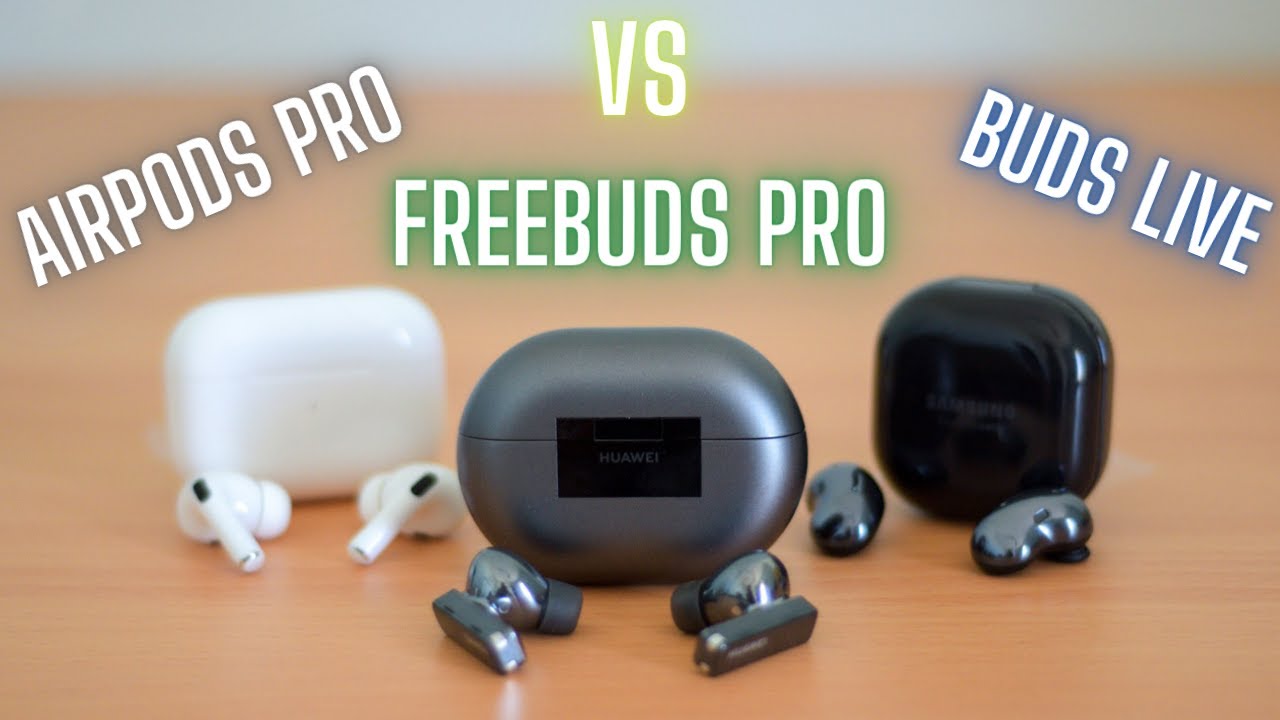 Huawei FreeBuds Pro 2 Vs AirPods Pro