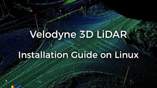 Velodyne 3D LiDAR - Installation Guide on Linux