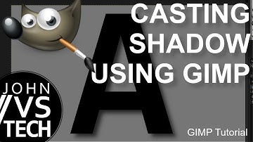 Casting Shadow using GIMP - JohnVSTech