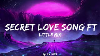 Little Mix - Secret Love Song ft. Jason Derulo  || Music Kohen