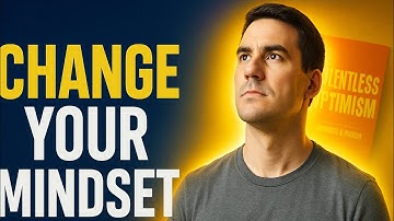 Relentless Optimism: How to Stay Positive for Life