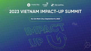 VSV Capital | 2023 Vietnam Impact-Up Summit