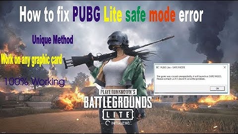 PUBG Lite PC Safe Mode Error Fix
