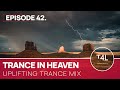 Trance in Heaven Episode 42 - TranceForLife