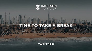Experience Dubai with Radisson Hotels