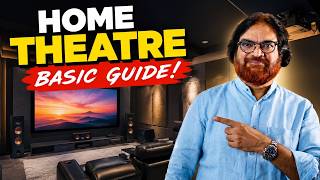 Home Theatre Setup – Learn These Basics! PART 1 | Complete Beginner Guide