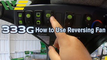 How to Use Reversing Fan on John Deere 333G Skid Steer