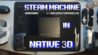 Steam Machine Unboxing in Native 3D