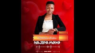 Najipa moyo by mitchelle ondisa [AUDIO]